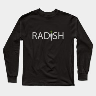 Radish typography design Long Sleeve T-Shirt